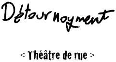 Logo Détournoyment théâtre du rue